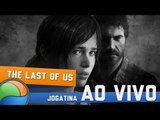 The Last of Us (Parte 2) - Gameplay Ao Vivo! [Baixaki Jogos]