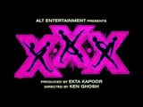 First Look: Ekta Kapoor’s XXX Released