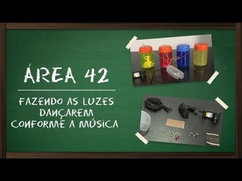 Fazendo as luzes dançarem conforme a música [Área 42] - Tecmundo