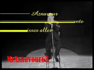 Charles Aznavour chante Tu t'laisses aller 1966