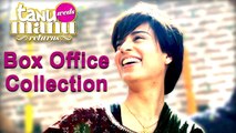 'Tanu Weds Manu Returns': 1st Day BOX OFFICE Collection