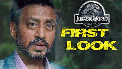 Jurassic World FIRST LOOK | Irrfan Khan