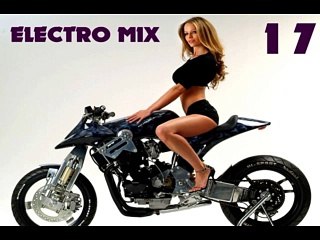 Electro House [Super Hits] Vol.17
