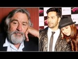 Varun Thinks Alia Is Robert De Niro Of Our Generation - BT