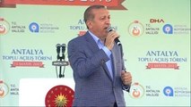 Antalya Erdoğan Toplu Açılış Töreninde Konuştu 2
