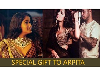 Katrina's Special Gift For Salman's Sister Arpita - BT