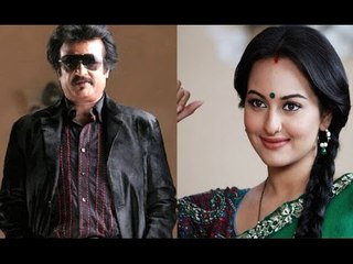 Sonakshi Happy to Be Introduced As Rajinikanth's Heroine - BT