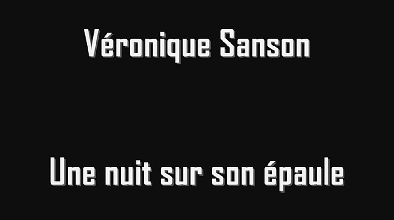 Véronique Sanson - Une nuit sur son épaule