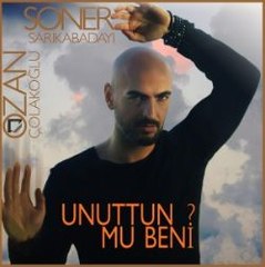 Soner Sarıkabadayı & Ozan Çolakoğlu - Unuttun Mu Ben i- (Official Video)