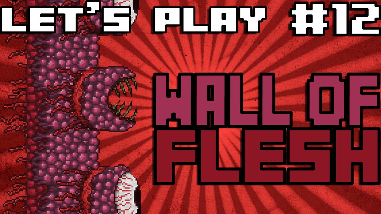 Terraria, preparations for 1.3! - Let's Play Episode 12 - Wall of Flesh Boss Fight w/EverThing