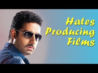 Abhishek Bachchan Hates Producing Films - BT