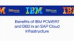 Benefits of IBM Power7 and DB2 in an SAP Cloud Infrastructure