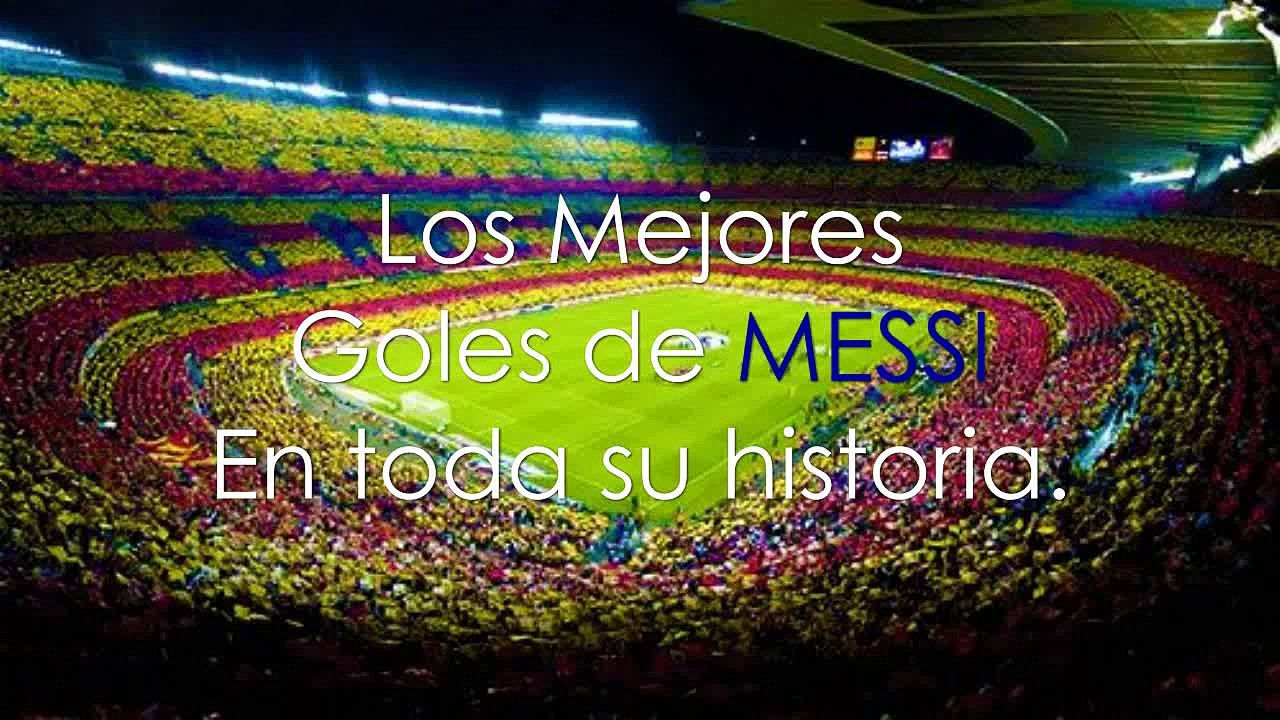 Me alegro de su odio & Goles de Leo Messi