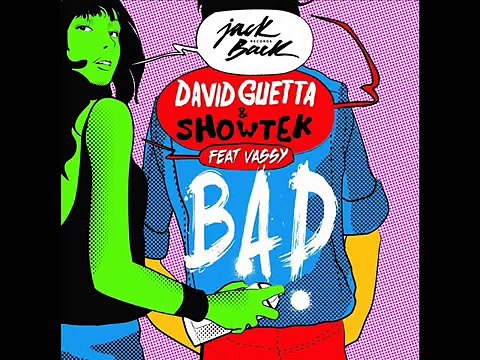 David Guetta & Showtek - Bad feat. Vassy [Napisy PL]