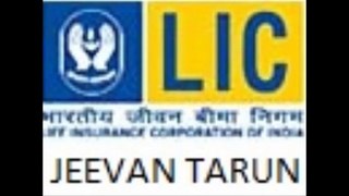 LIC's Delhi Jeevan Tarun Table 834 Details Benefits Bonus Calculator Review Example