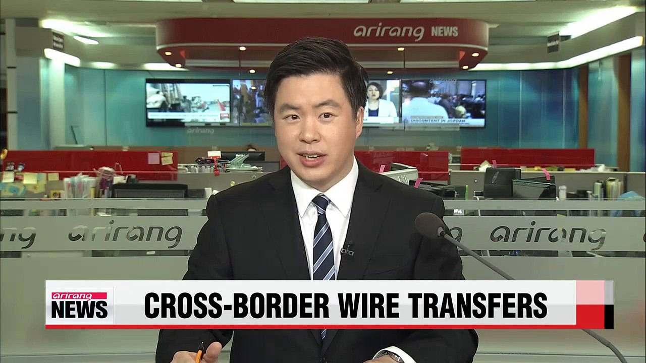 Gov't aims to ease regulations on cross-border wire transfers