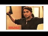 Desi, Deglam: Rani Mukerji Goes 'Mardaani' - BT