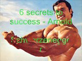 Bodybuilding motivation - 6 secrets to success by Arnold Schwarzenegger