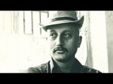 'Saaransh' Made Anupam Kher A Better Person - BT