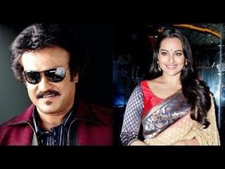 Sonakshi Sinha Impresses Rajinikanth - BT