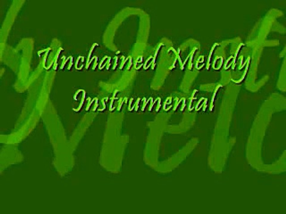 Unchained Melody Instrumental - video Dailymotion