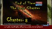 End Of Time - The Lost Chapter - Chapter 8 - Dajjal - 23 May 2015