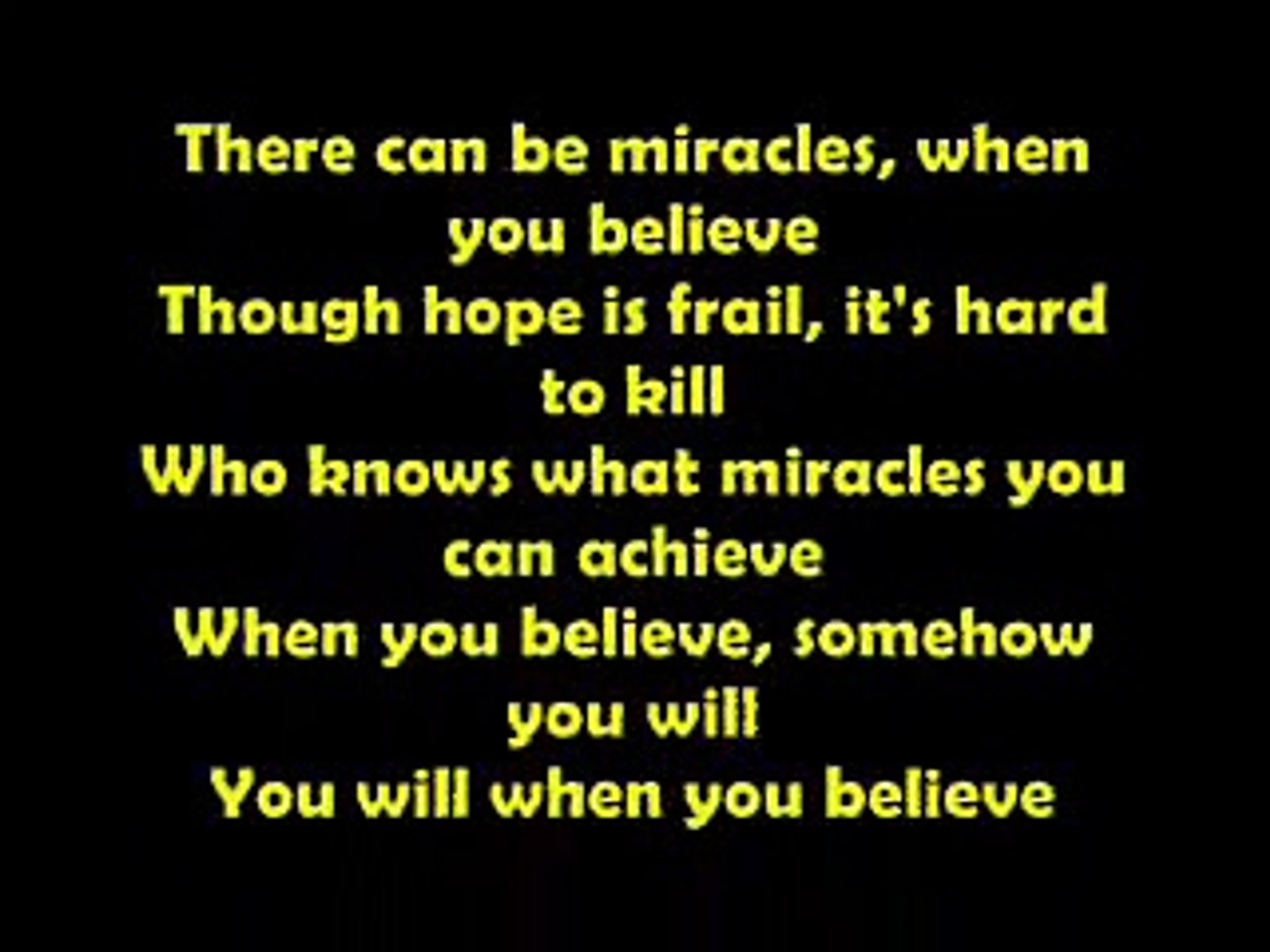 When you Believe Lyrics On Screen by Mariah Carey ft Whitney 