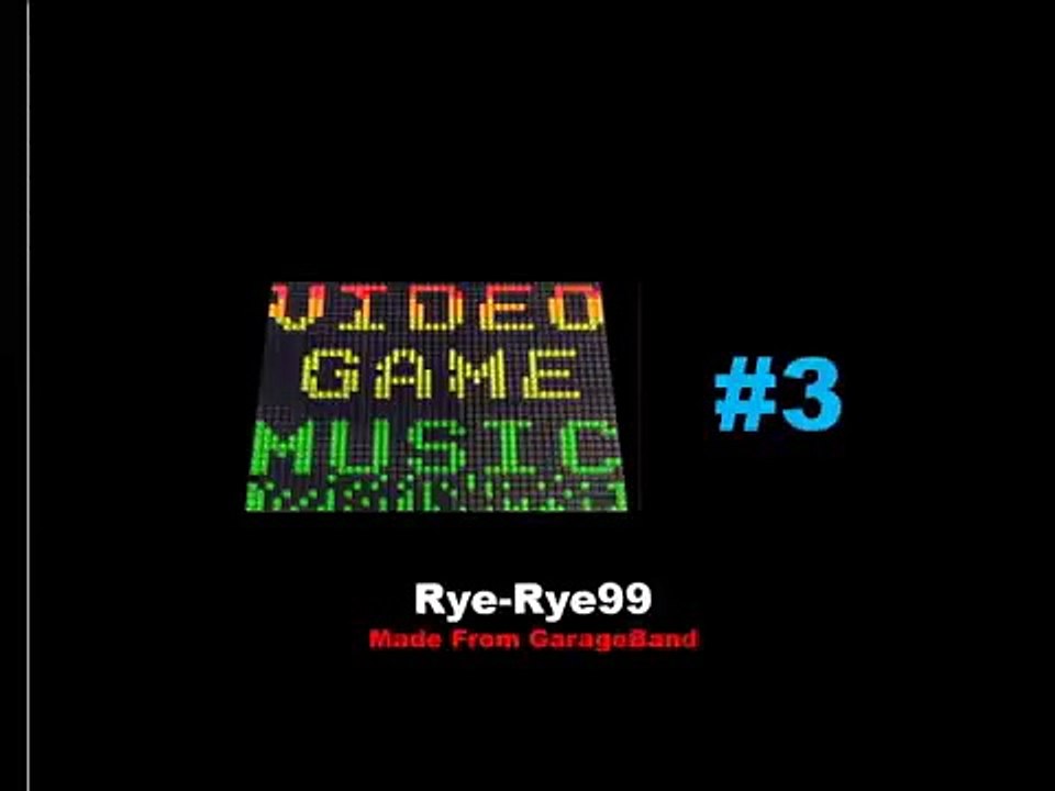 GarageBand Song #8 Video Game Music #3!