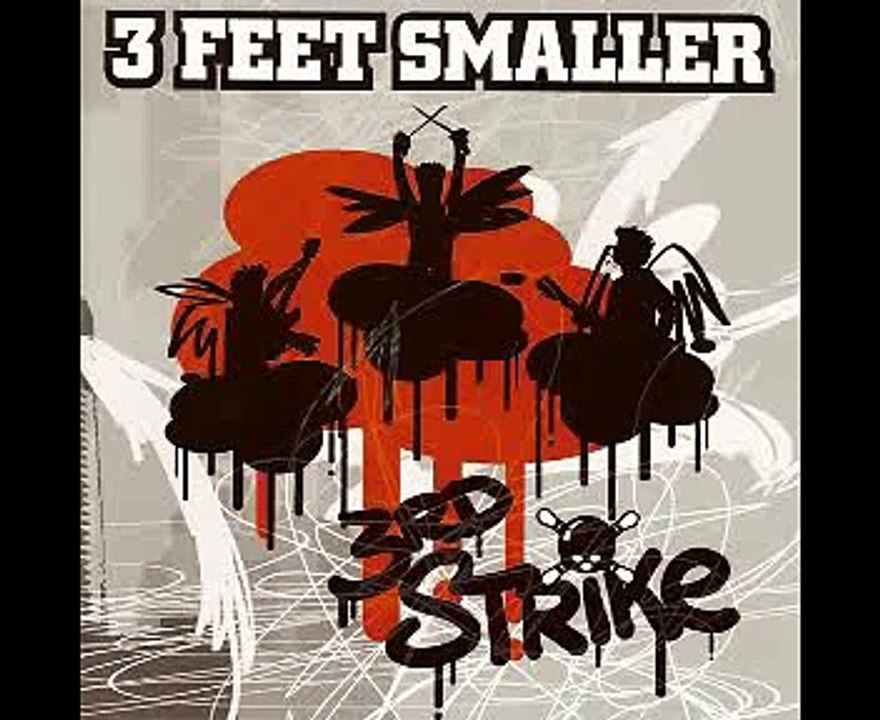 3 Feet Smaller - Strike Back