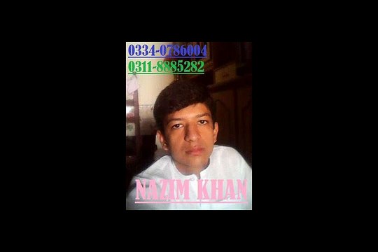 MUHAMMAD NAZIM KHAN 0334-0786004 0311-8885282