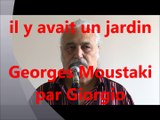 IL Y AVAIT UN JARDIN (Georges Moustaki par Giorgio) reprise