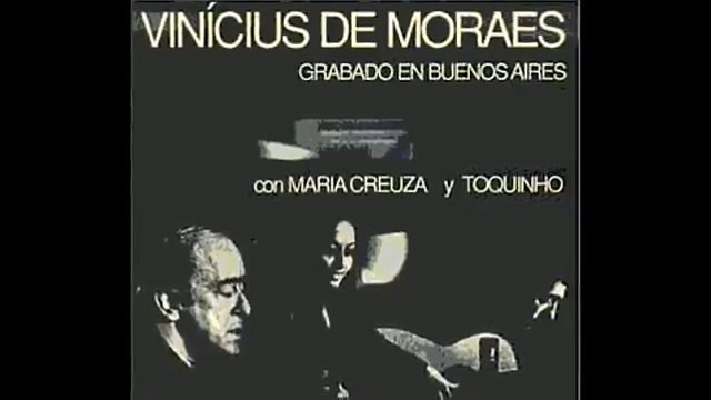 A Felicidade - Vinicius De Moraes- María Creuza - Toquinho