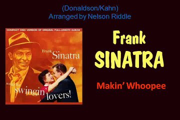 Makin' Whoopee (Frank Sinatra - with Lyrics)