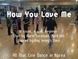 How You Love Me - Line Dance (Demo & Walk Through)