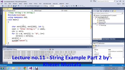 Lecture no.11 - String Example Part 2 by - Khezer Mustafa