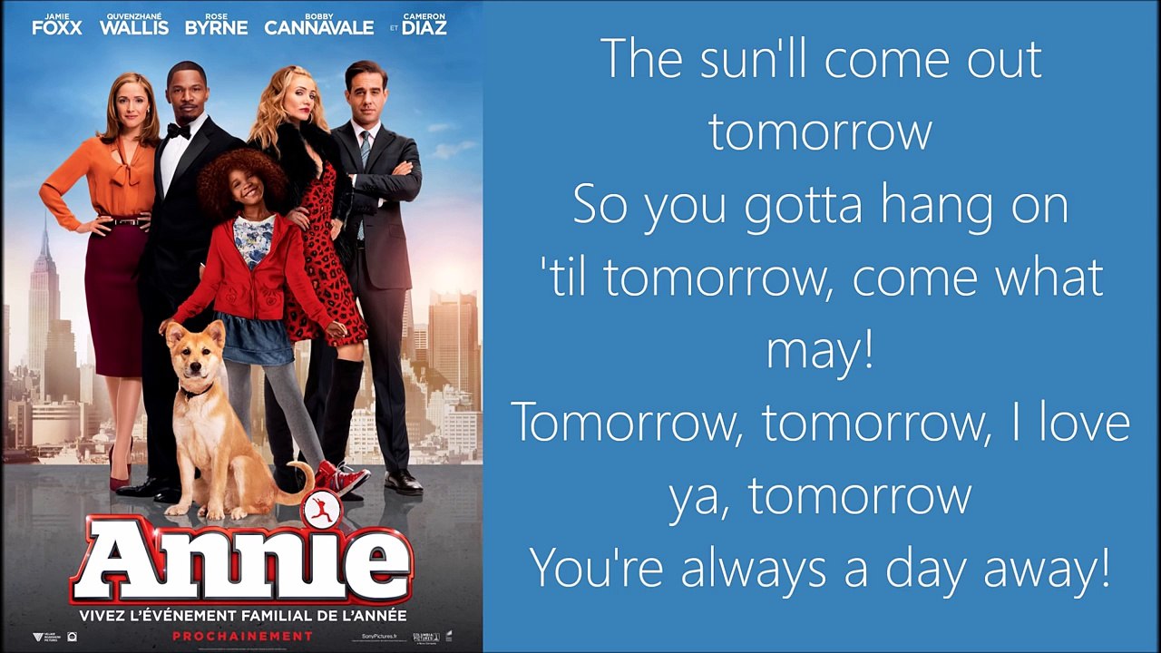 Tomorrow Lyrics (Annie 2014) - video Dailymotion