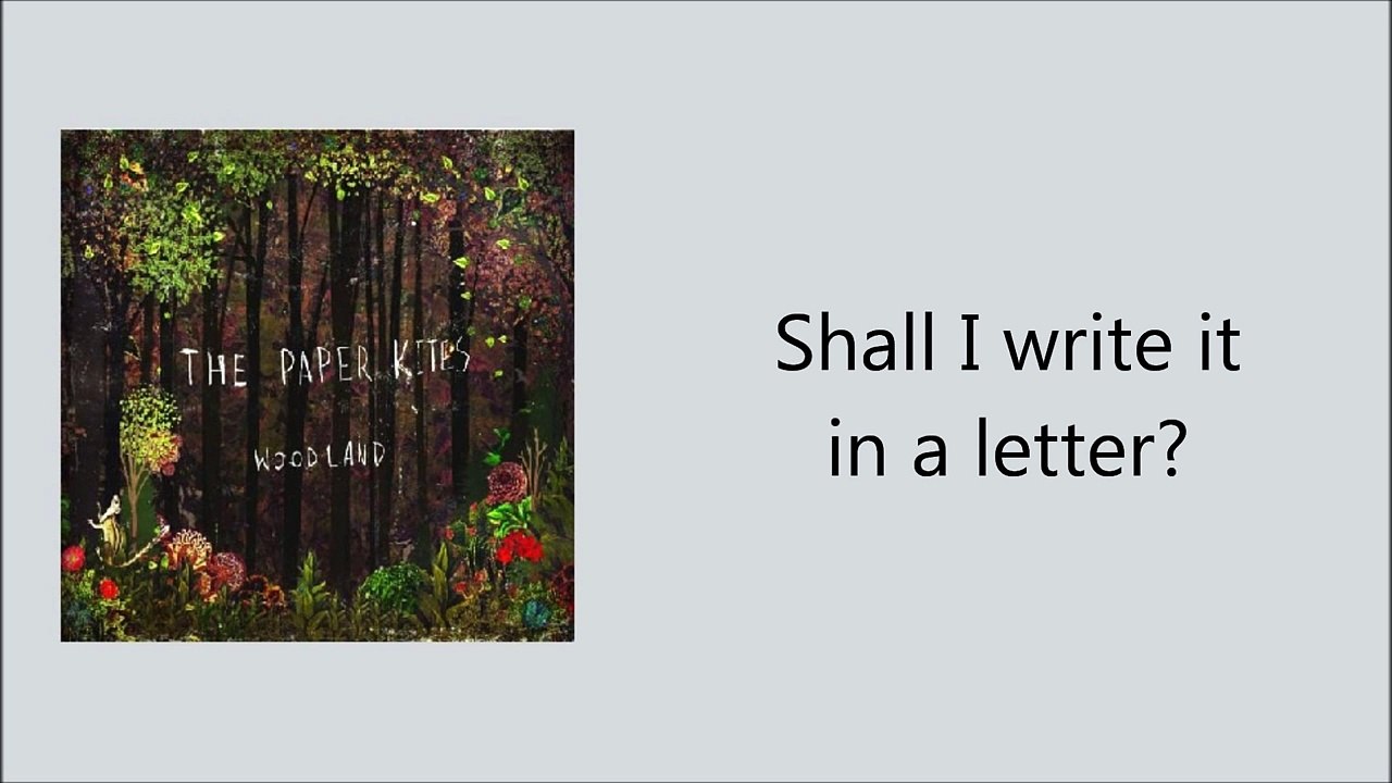The Paper Kites -- Bloom (with lyrics)