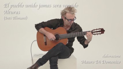 MAURO DI DOMENICO - El pueblo unido jamas sera vencido & Vals Venezolano n°3