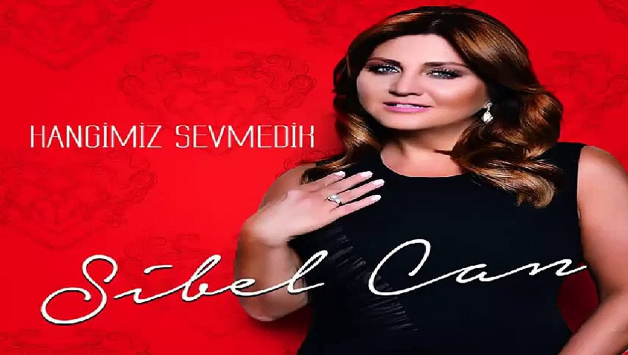 Sibel Can - Hangimiz Sevmedik (2015) Orijinal Yeni