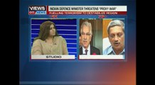 Programme: Views On News.. Topic: INDIAN DEFENCE MINISTER THREATENS PROXY WAR