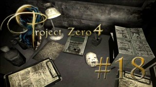 Project Zero 4 #18 - Beaucoup d'informations