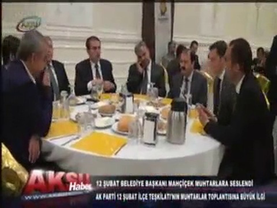 Ak Parti 12 Şubat İlçe Teşkilatı'nın Muhtarlar Toplantısına Büyük İlgi - Mahir Ünal