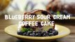 Brunch Recipes - How to Make Blueberry Sour Cream Coffee Cake