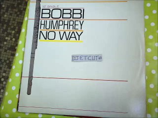 BOBBI HUMPHREY -NO WAY(CLUB VERSION)(RIP ETCUT)MERCURY REC 86