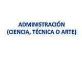 Administración (Ciencia, técnica o arte)