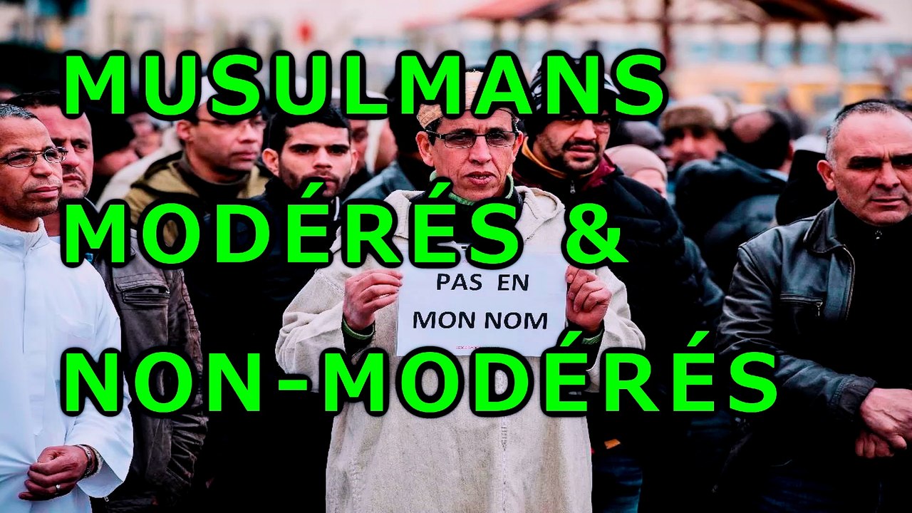 Musulmans modérés et musulmans non-modérés