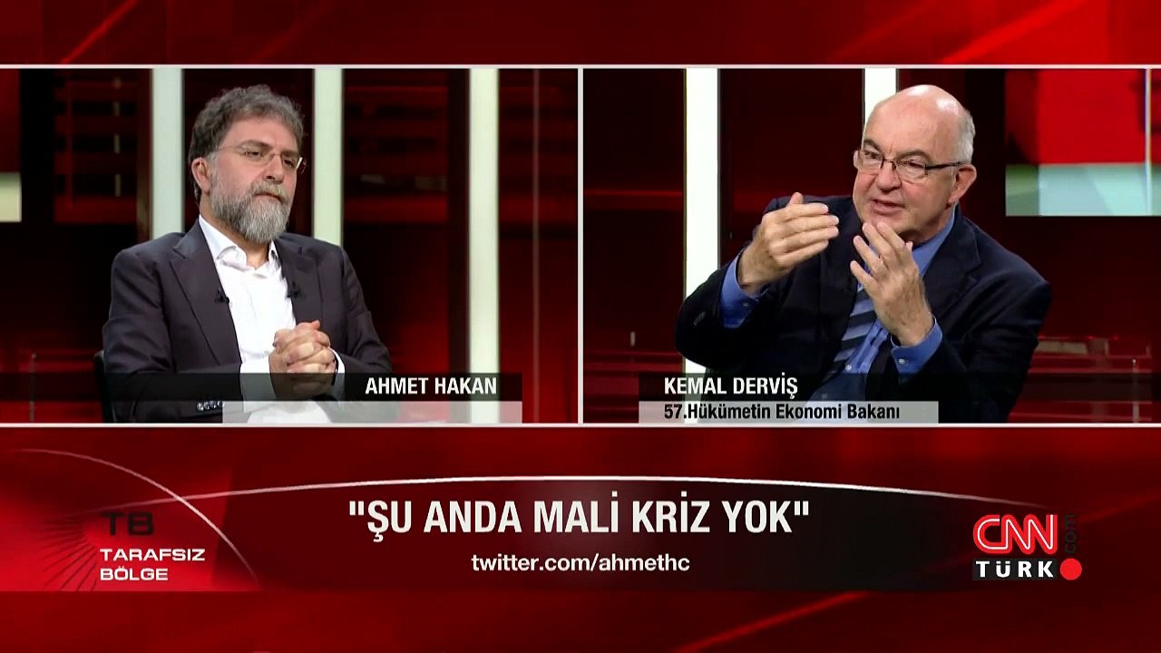 Kemal Derviş: "Kriz olmayacak..."