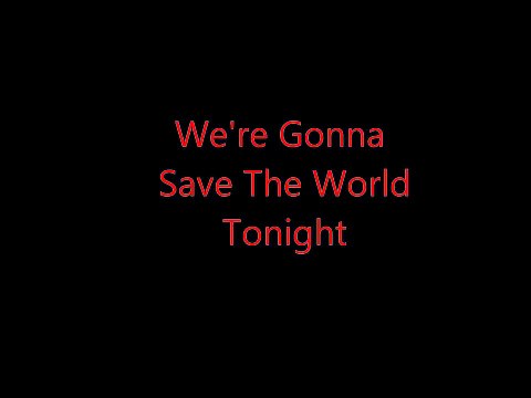 Swedish House Mafia - Save The World ( Tonight ) Lyrics