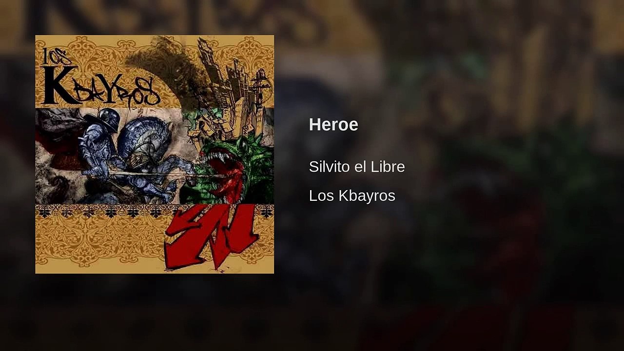 Los Aldeanos - Heroe (Los kbayros)