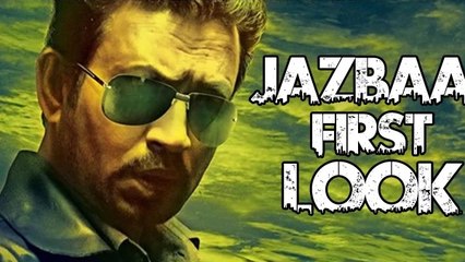 Jazbaa FIRST LOOK | Irrfan Khan's Tough COP LOOK
